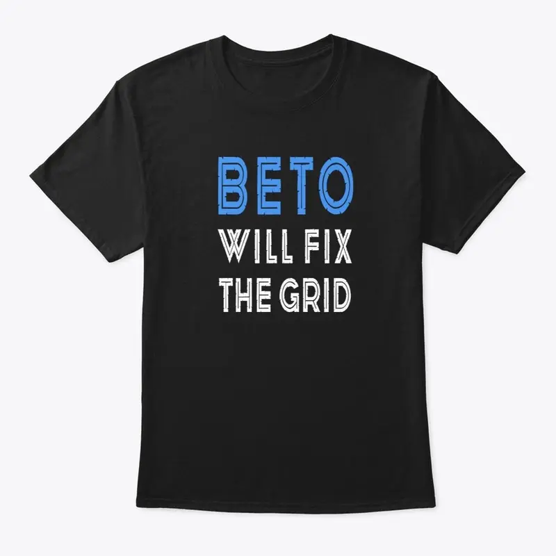 BETO WILL FIX THE GRID